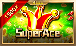 Super Ace SLOT จิลิ